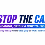 stop-the-cap-meaning