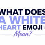 what-does-a-white-heart-emoji-mean