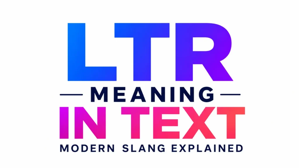 ltr-meaning-in-text