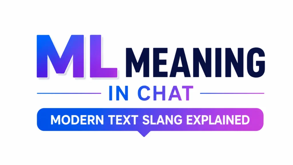 ml-meaning-in-chat