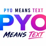 pyo-meaning-text