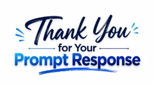 thank-you-for-your-prompt-response-meaning