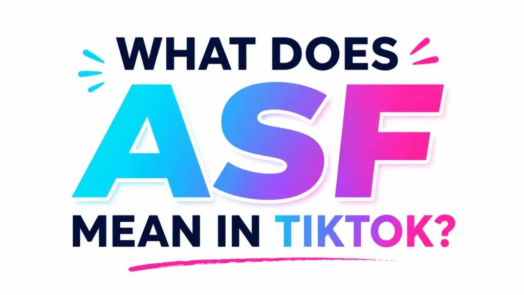 what-does-asf-mean-in-tiktok