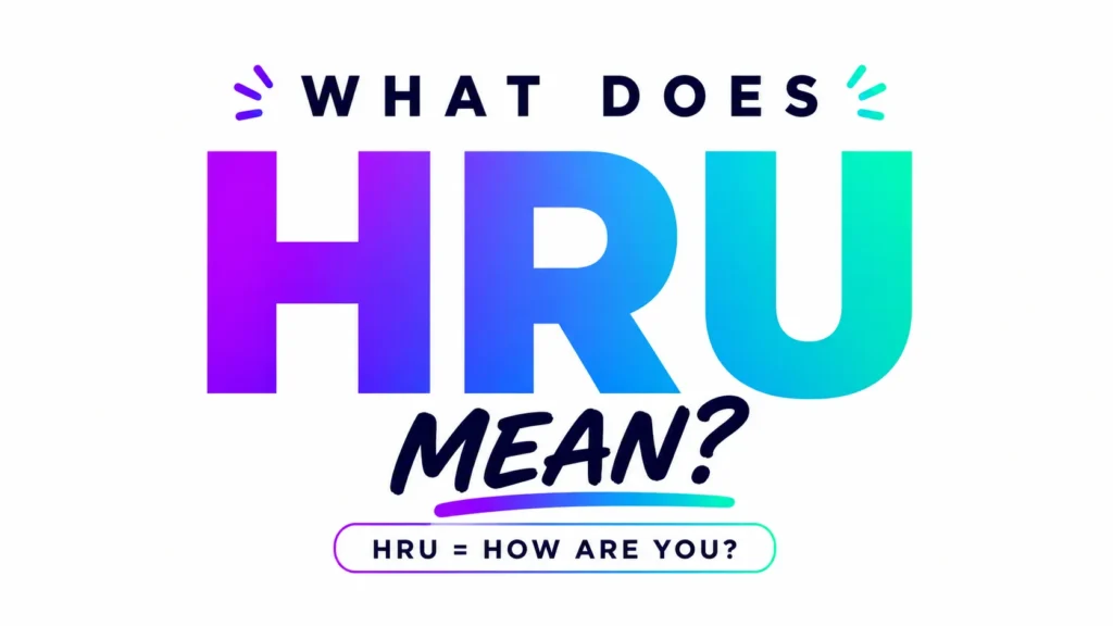 what-does-hru-mean