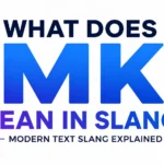 what-does-mk-mean-in-slang