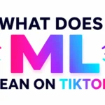 what-does-ml-mean-tiktok