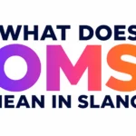 what-does-oms-mean-in-slang