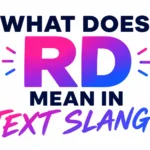 what-does-rd-mean-in-text-slang