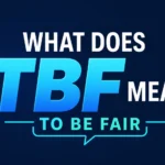what-does-tbf-mean