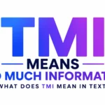 what-does-tmi-mean-in-text