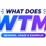 what-does-wtm-mean