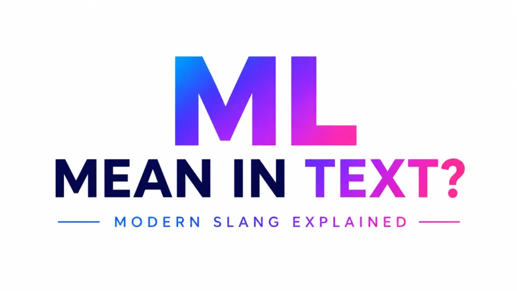 what-ml-mean-in-text
