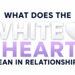 white-heart-meaning-in-relationship