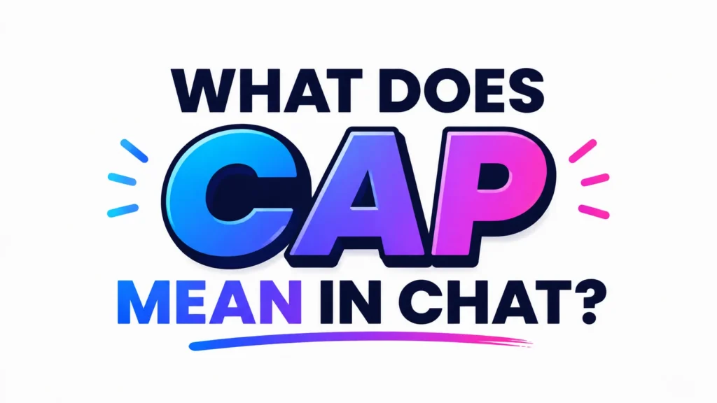 cap-meaning-in-chat
