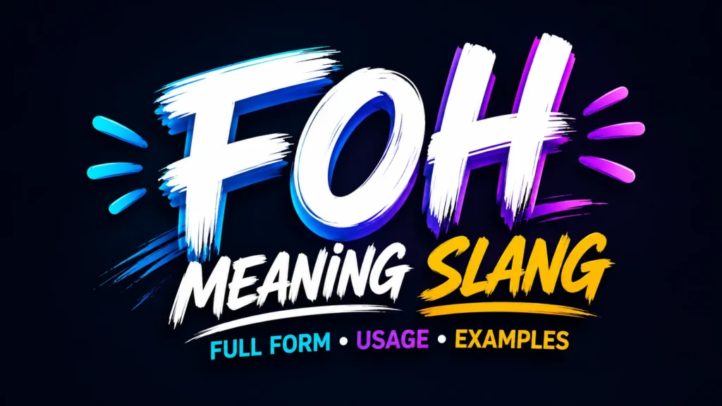 foh-meaning-slang
