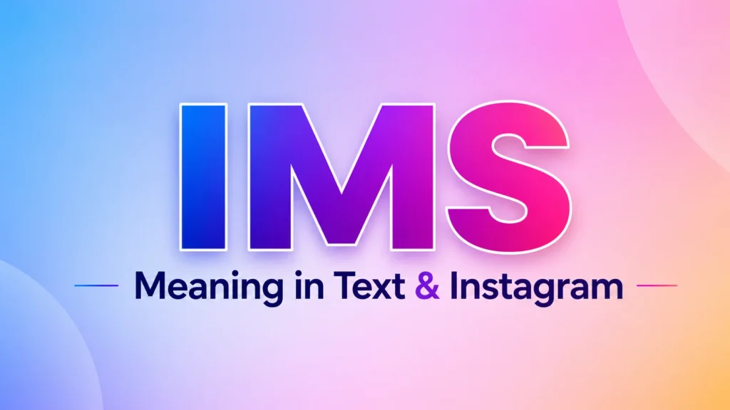 ims-meaning-text-instagram