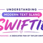 swiftie-meaning