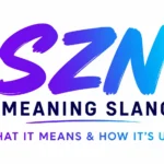 szn-meaning-slang