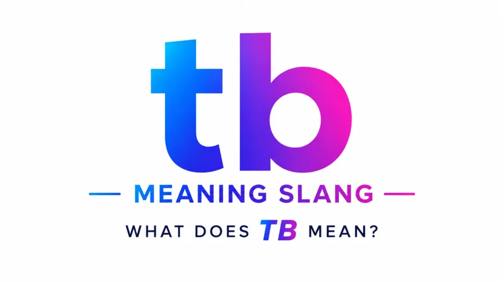 tb-meaning-slang