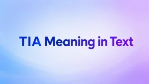 tia-meaning-text