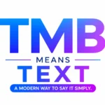 tmb-meaning-text