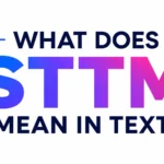 what-do-sttm-mean-in-text