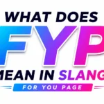 what-does-fyp-mean-in-slang
