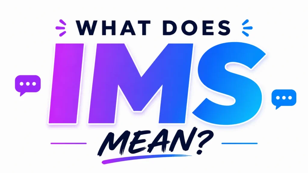 what-does-ims-mean