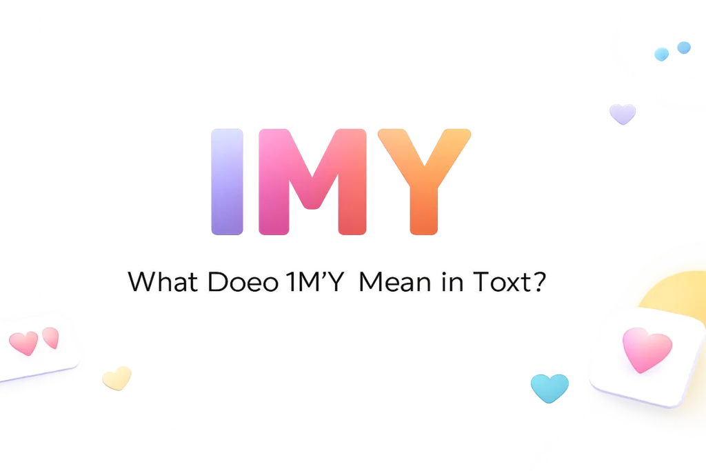 what-does-imy-mean-in-text