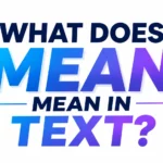 what-does-mean-in-text