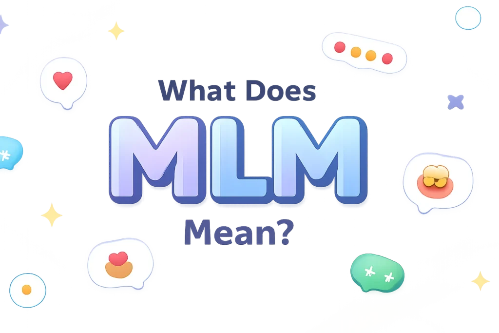 what-does-mlm-mean