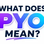 what-does-pyo-mean