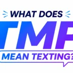 what-does-tmp-mean-texting