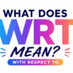 what-does-wrt-mean