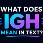 what-dose-igh-mean