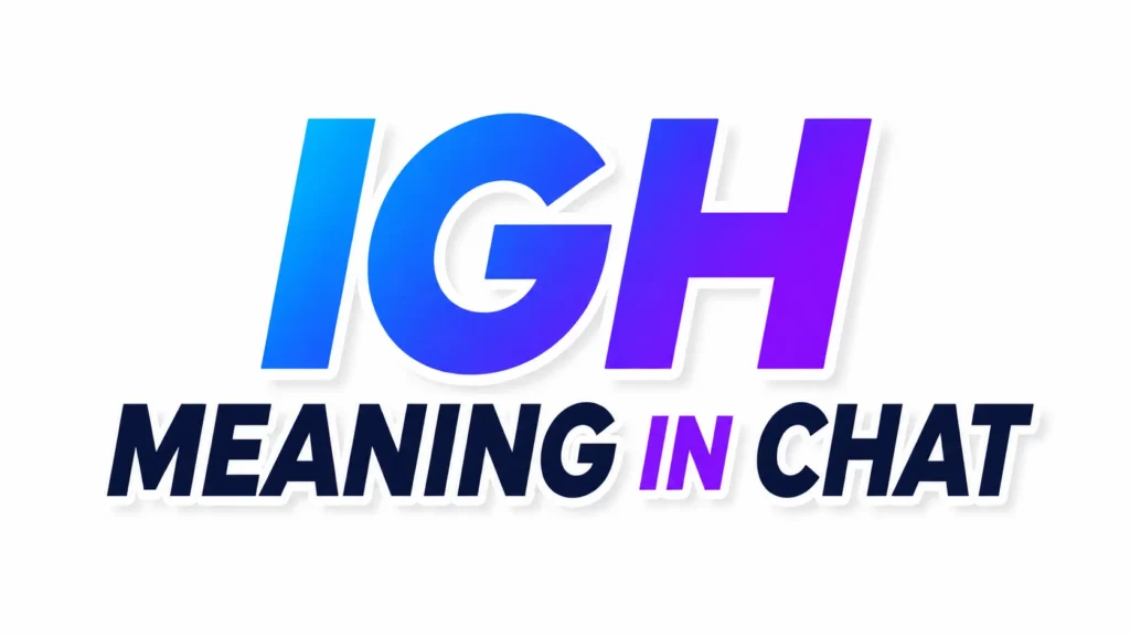 igh-meaning-in-chat