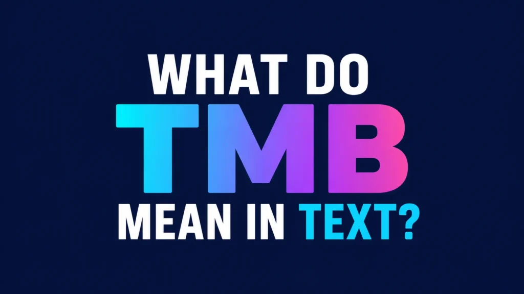 what-do-tmb-mean-in-text